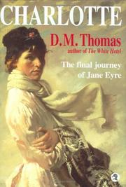 Cover of: Charlotte Bronte Revelations : The Final Journey of Jane Eyre