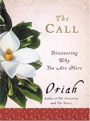 Cover of: The Call: Discovering Why You Are Here