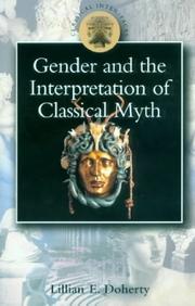 Cover of: Gender and the Interpretation of Classical Myth (Classical Inter/Faces) (Classical Inter/Faces)