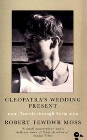 Cleopatra's Wedding Present by Robert Tewdwr Moss