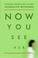 Cover of: Now You See Her