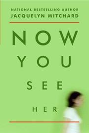 Cover of: Now You See Her by 