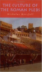 Cover of: The Culture of the Roman Plebs by Nicholas Horsfall