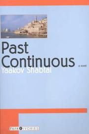 Cover of: Past Continuous by Yaakov Shabtai, Yaakov Shabtai