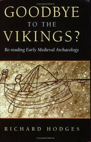 Cover of: Goodbye to the Vikings?  Re-reading Early Medieval Archaeology