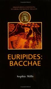 Cover of: Euripides: Bacchae (Duckworth Companions to Greek & Roman Tragedy) (Duckworth Companions to Greek & Roman Tragedy)
