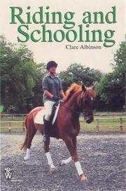 Cover of: Riding and Schooling by Clare Albinson