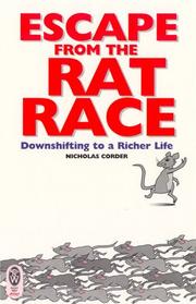 Cover of: Escape from the Rat Race: Downshifting to a Richer Life (Right Way Plus)