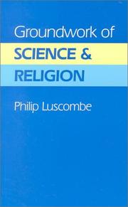 Cover of: Groundwork of Science and Religion