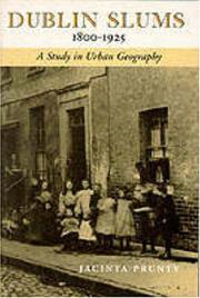 Cover of: Dublin slums, 1800-1925 by Jacinta Prunty