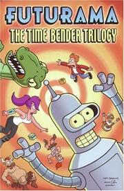 Cover of: Futurama: The Time Bender Trilogy
