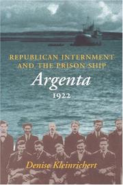 Cover of: Republican internment and the prison ship Argenta 1922 by Denise Kleinrichert
