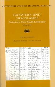 Cover of: Graziers and grasslands: portrait of a rural Meath community 1854-1914