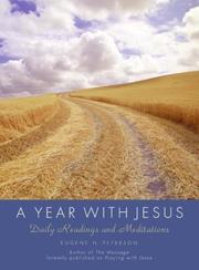 Cover of: A Year with Jesus by Eugene H. Peterson, Eugene H. Peterson