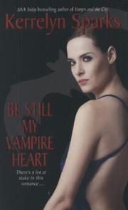 Cover of: Be Still My Vampire Heart (Love at Stake, Book 3)