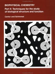 Techniques for the study of biological structure and function by Charles R. Cantor