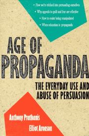 Cover of: Age of Propaganda  by Anthony R. Pratkanis, Elliot Aronson