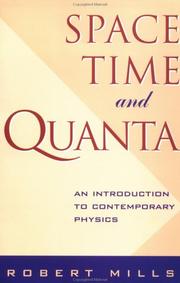 Cover of: Space, time, and quanta by Mills, Robert