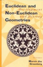 Cover of: Euclidean and non-Euclidean geometries by Marvin J. Greenberg
