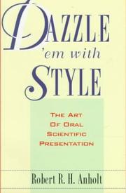 Dazzle 'em with style by Robert Rene Henri Anholt