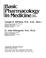 Cover of: Basic pharmacology in medicine