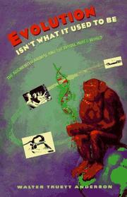 Cover of: Evolution isn't what it used to be by Anderson, Walt