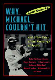 Cover of: Why Michael couldn't hit: and other tales of the neurology of sports