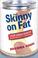 Cover of: The skinny on fat