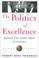 Cover of: Politics of Excellence