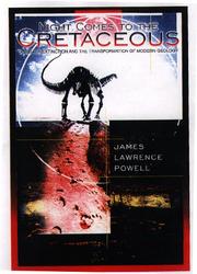 Cover of: Night comes to the Cretaceous by James Lawrence Powell