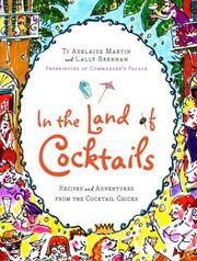 Cover of: In the Land of Cocktails by Ti Adelaide Martin, Lally Brennan, Ti Adelaide Martin, Lally Brennan