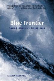 Cover of: Blue frontier: saving America's living seas