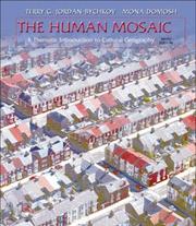 The human mosaic by Terry G. Jordan-Bychkov, Terry G. Jordan, Lester Rowntree, Mona Domosh