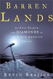 Cover of: Barren Lands: An Epic Search for Diamonds in the North American Arctic