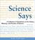 Cover of: Science Says