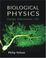 Cover of: Biological Physics
