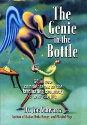 Cover of: The Genie in the Bottle: 64 All New Commentaries on the Fascinating Chemistry of Everyday Life
