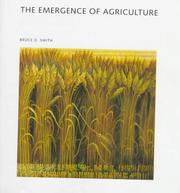 Cover of: The emergence of agriculture by Bruce D. Smith