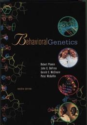 Behavioral genetics by Robert Plomin, John C. DeFries, Peter McGuffin, Gerald E. McClearn