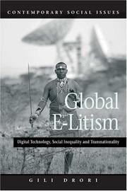 Cover of: Global E-Litism: Digital Technology, Social Inequality, and Transnationality