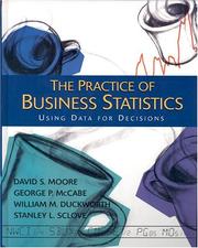 Cover of: Practice of Business Statistics by David S. Moore, George P. McCabe, William M. Duckworth, Stanley L. Sclove