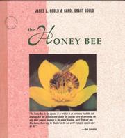 Cover of: The Honey Bee (Scientific American Library Series) by James L. Gould, Carol Grant Gould