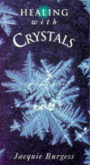Cover of: Healing with Crystals
