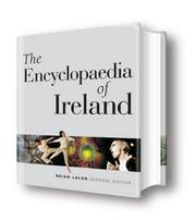 ENCYCLOPAEDIA OF IRELAND; ED. BY BRIAN LALOR by Brian Lalor