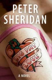 Cover of: Big fat love by Peter Sheridan