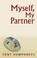 Cover of: Myself, My Partner