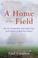 Cover of: A Home on the Field