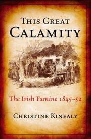 This Great Calamity by Christine Kinealy