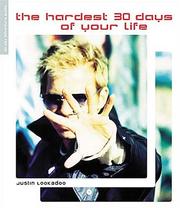 Cover of: The Hardest 30 Days of Your Life