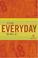 Cover of: The Everyday Bible (Everday Bible)